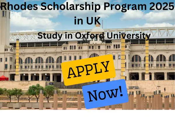 Rhodes scholarship program 2025 in UK