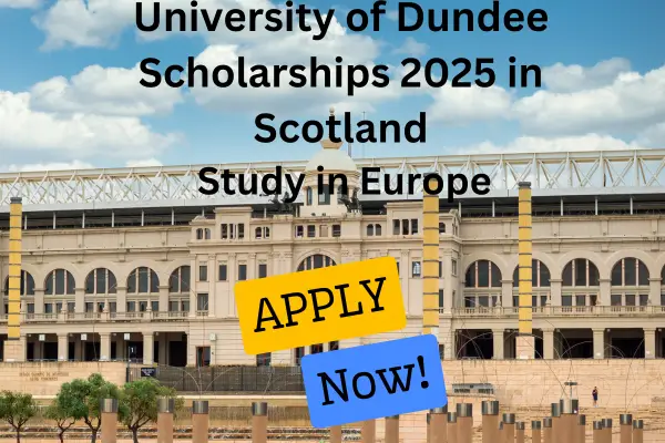 university of Dundee scholarships 2025